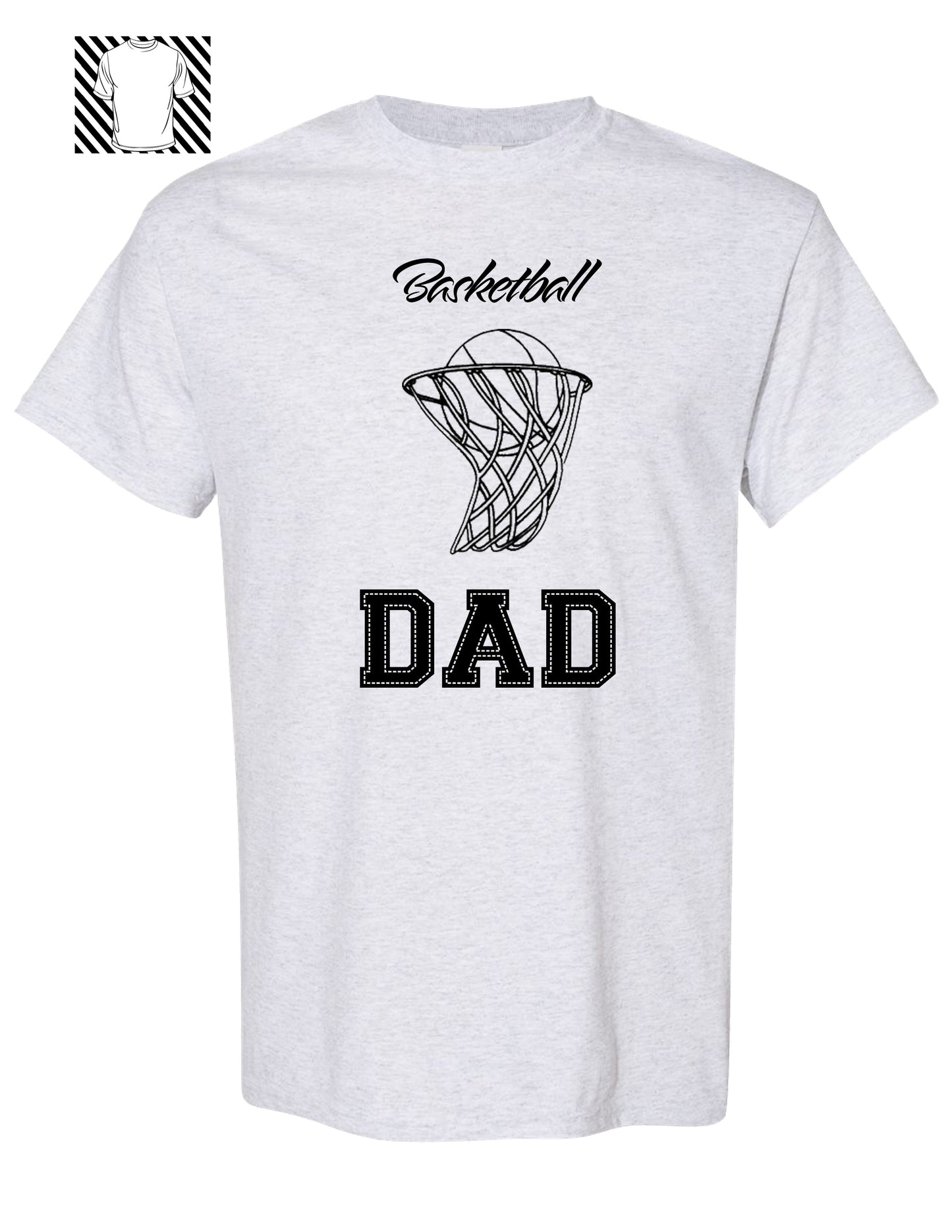 Basketball Dad ~ T-Shirt