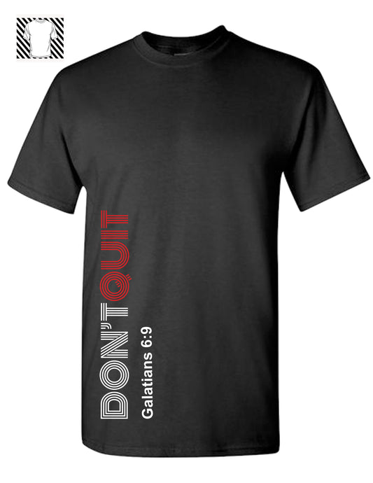 Don't Quit T-shirt