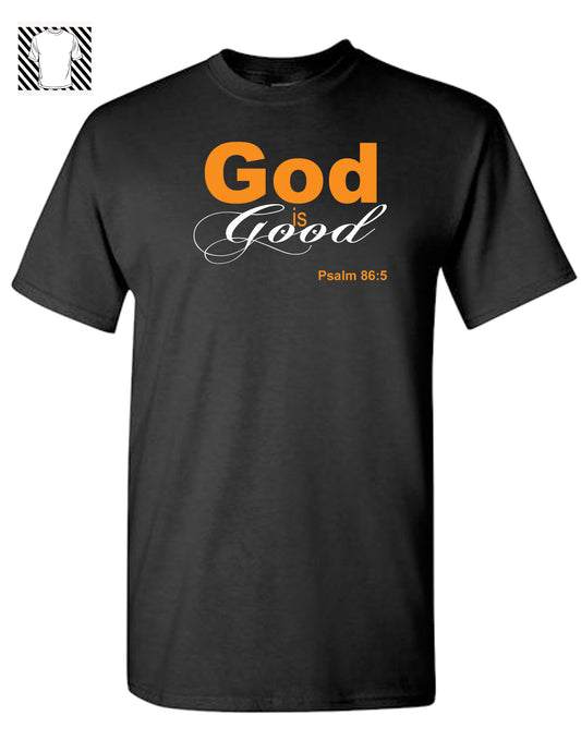 God is GOOD - T-shirt
