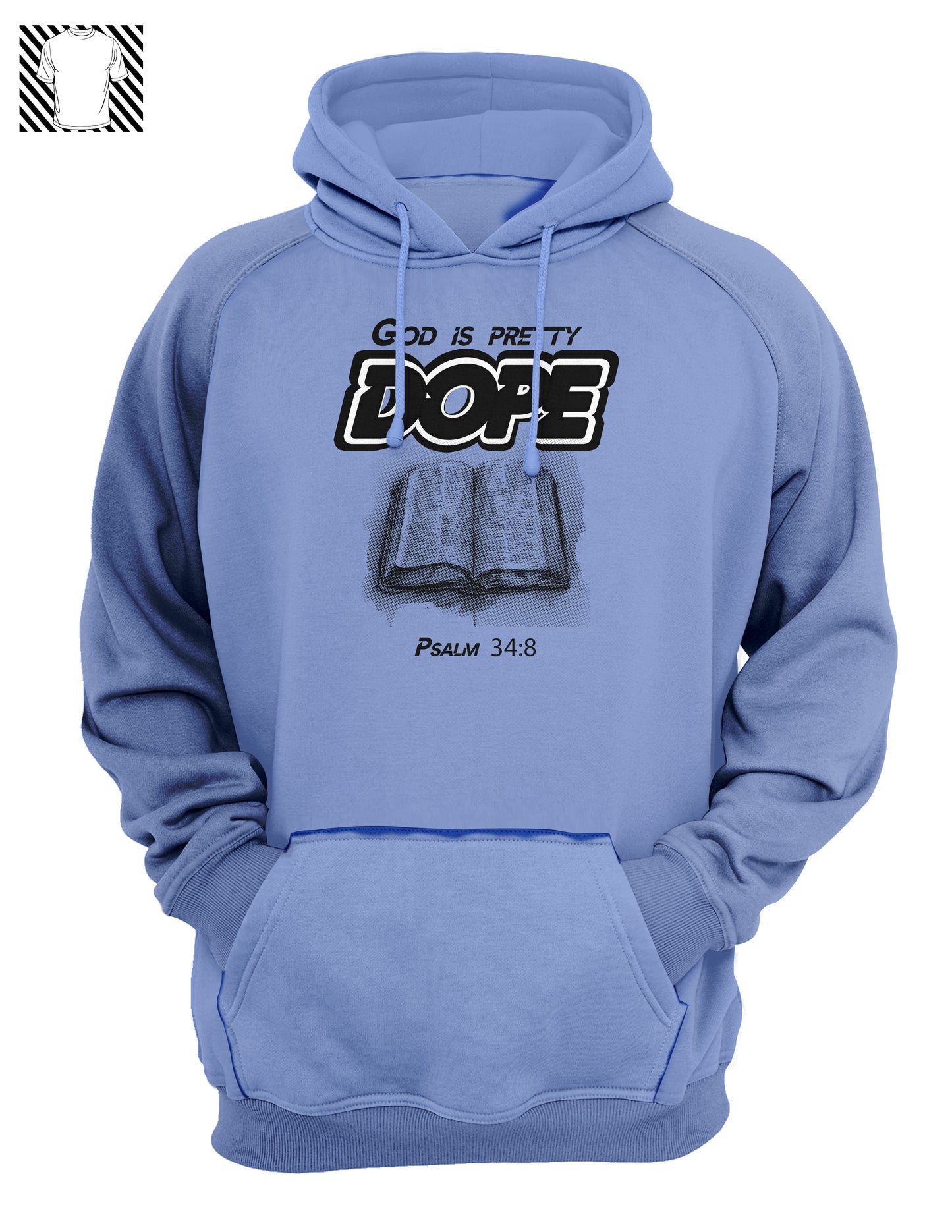 God is pretty DOPE - Hoody