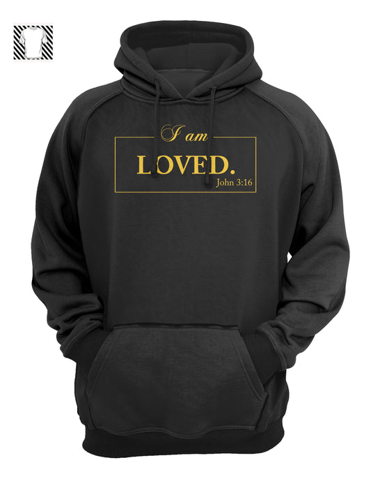 I am Loved - Hoody