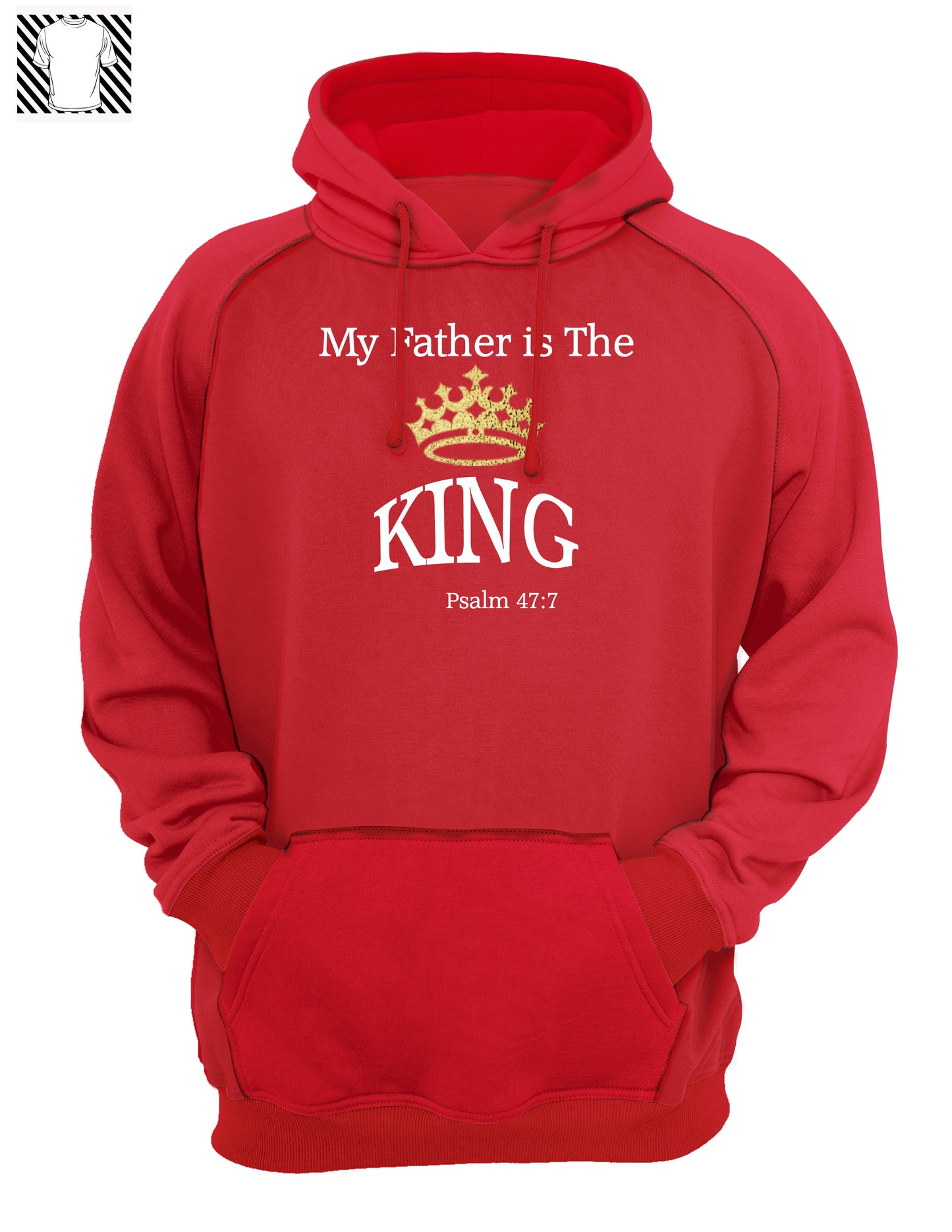 My Father is the King - Hoody