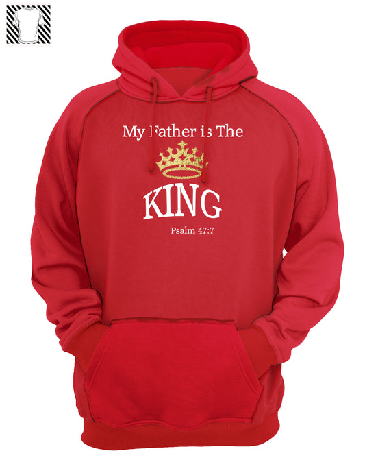 My Father is the King - Hoody