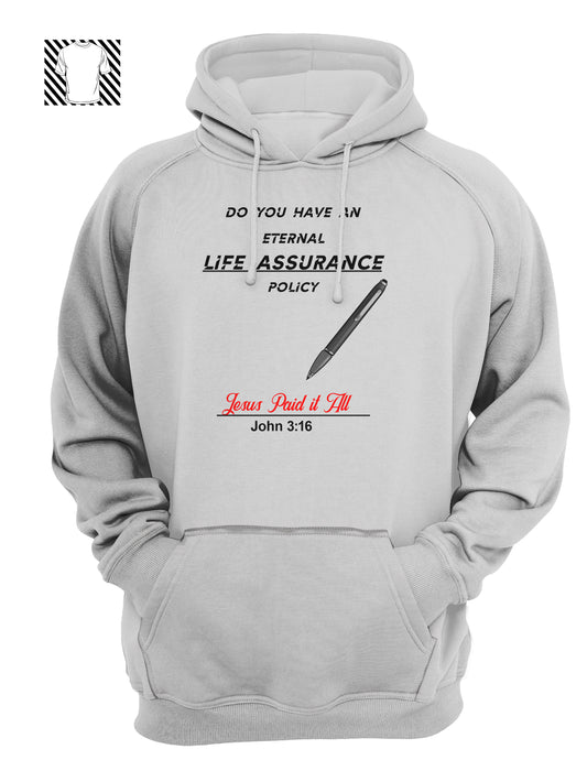 Life Assurance ~ Hoodie