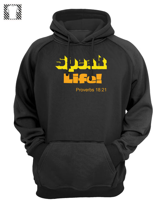 Speak Life - Hoody