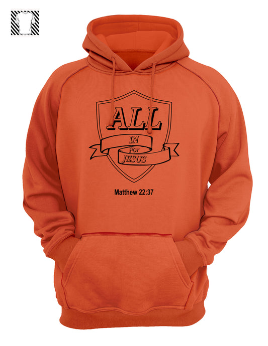 All in for Jesus - Hoody