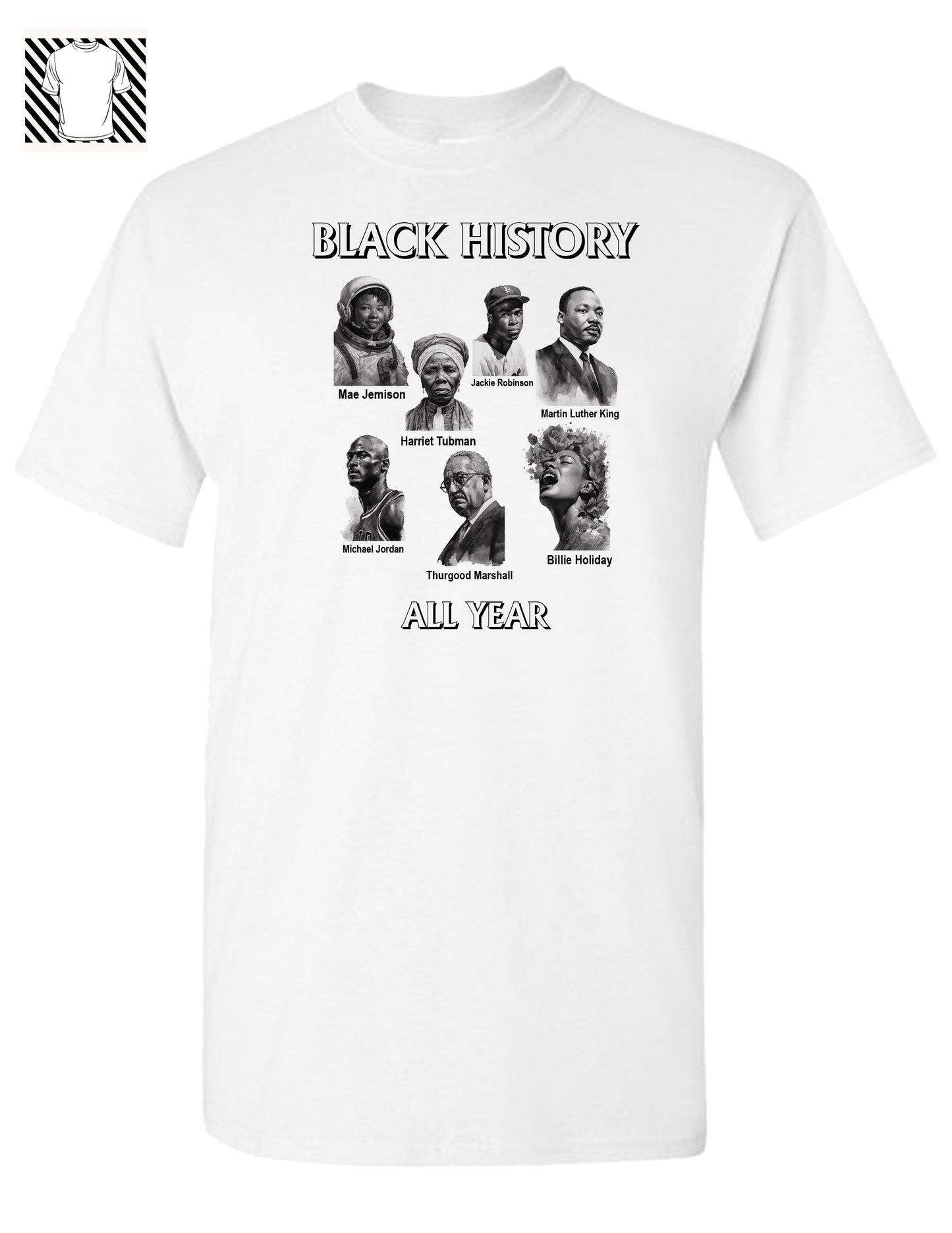 Black History All Year T-shirt