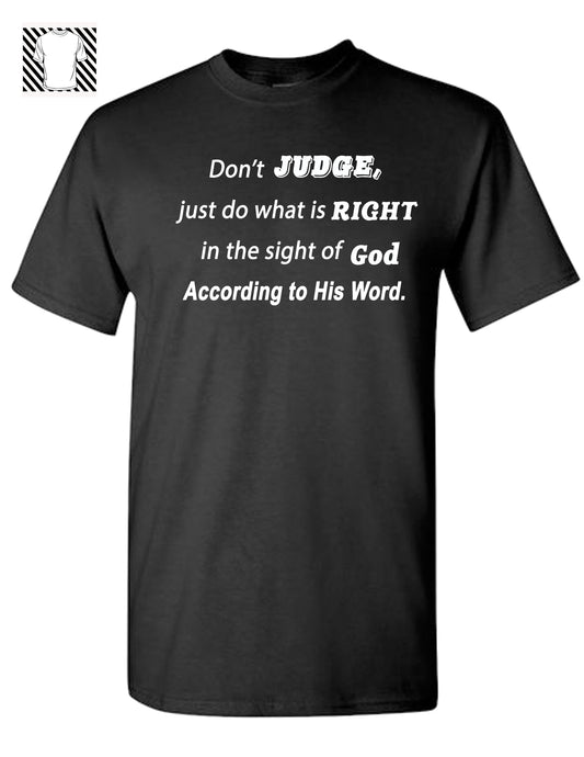 Don't Judge -Tshirt