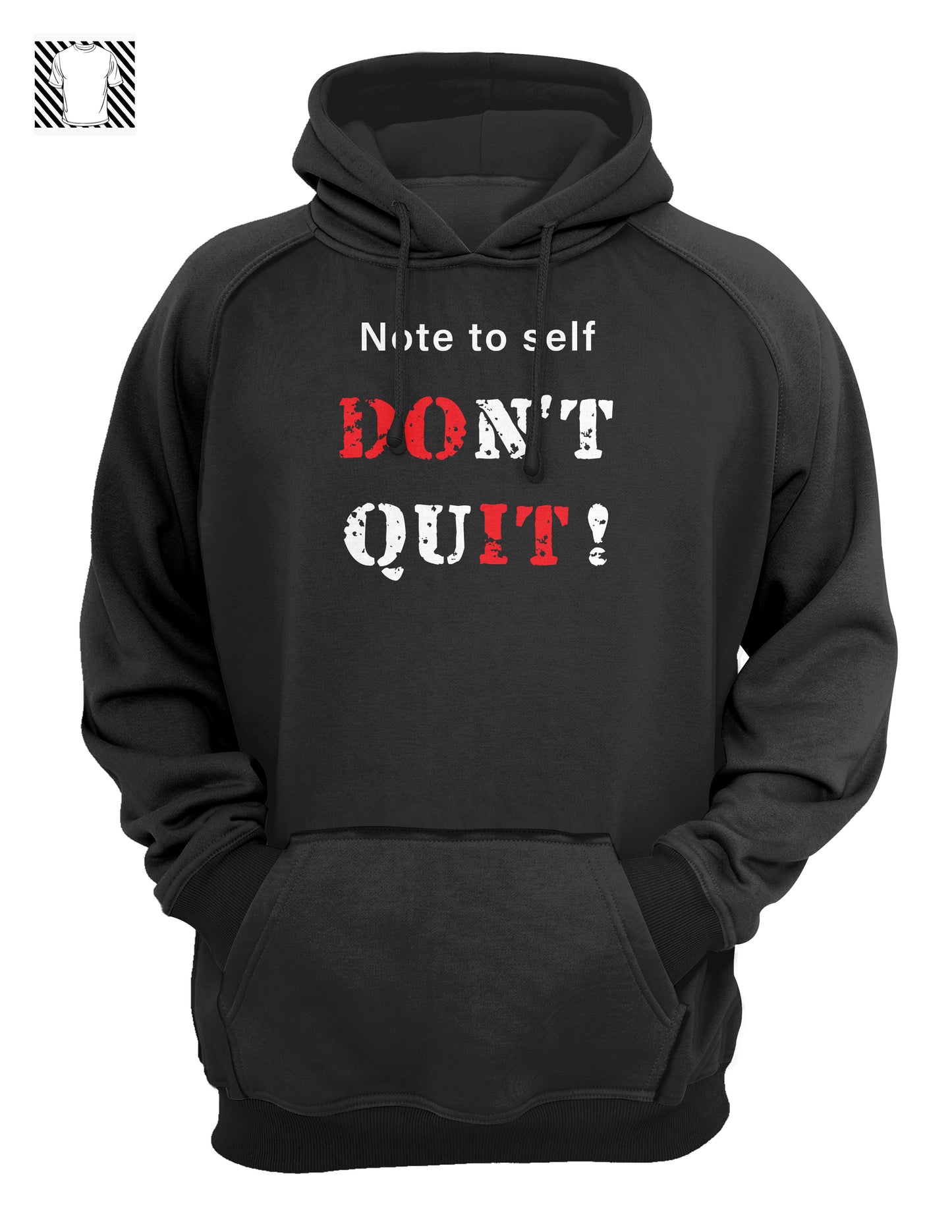 Don't Quit - Hoody