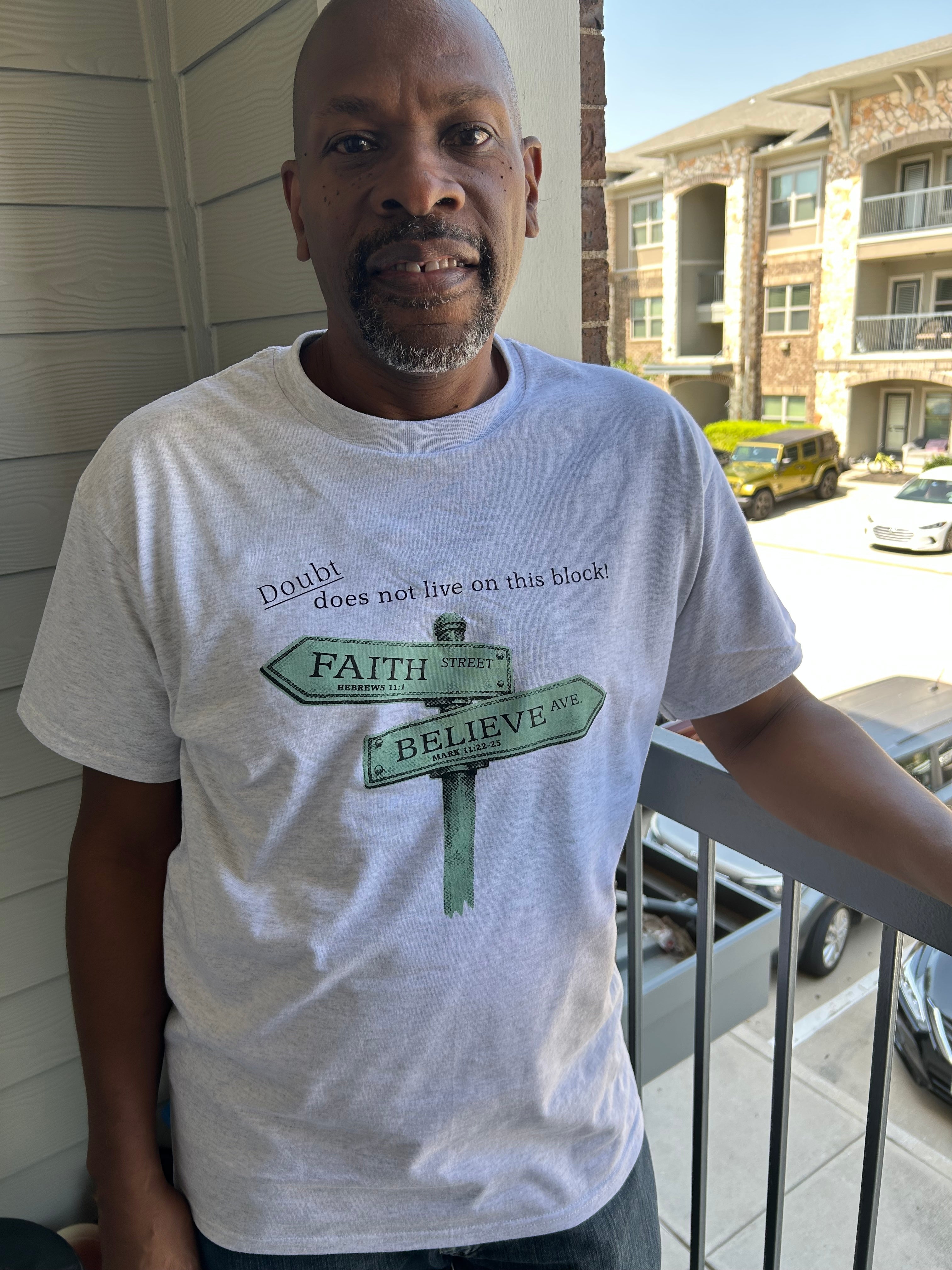 Doubt Does Not Live On This Block - T-Shirt