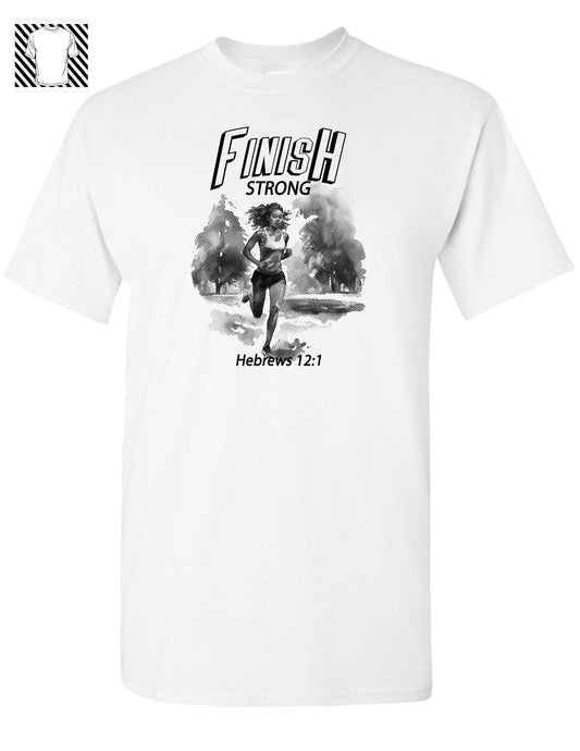Finish Strong Woman's T-shirt