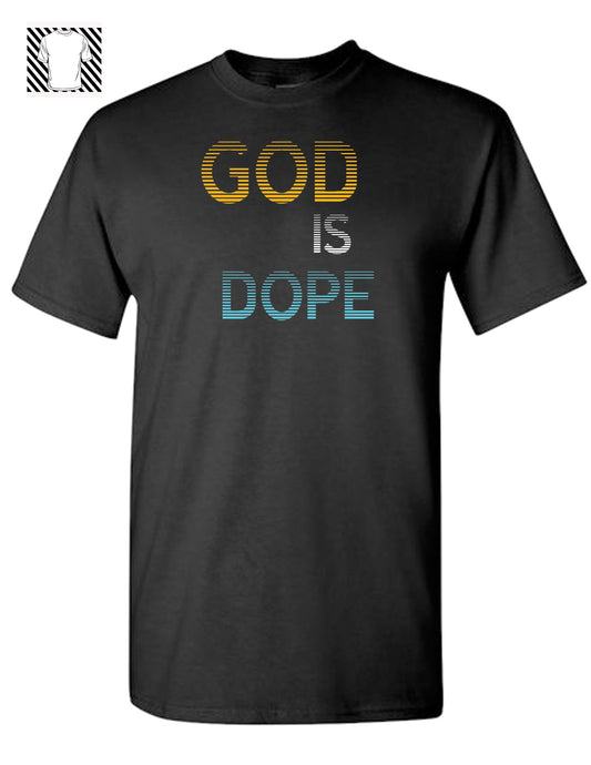 God is Dope - T-shirt