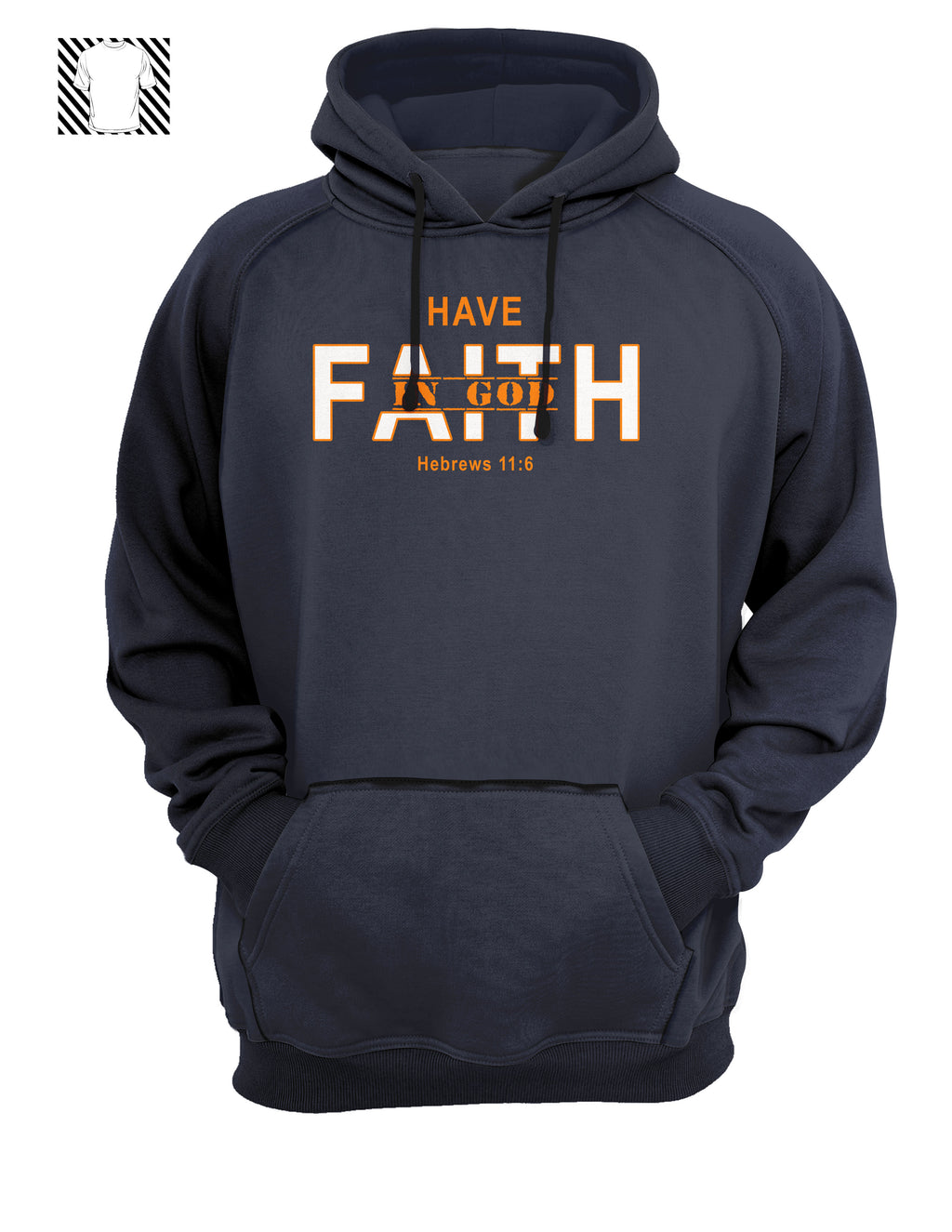 Have Faith in God - Hoody