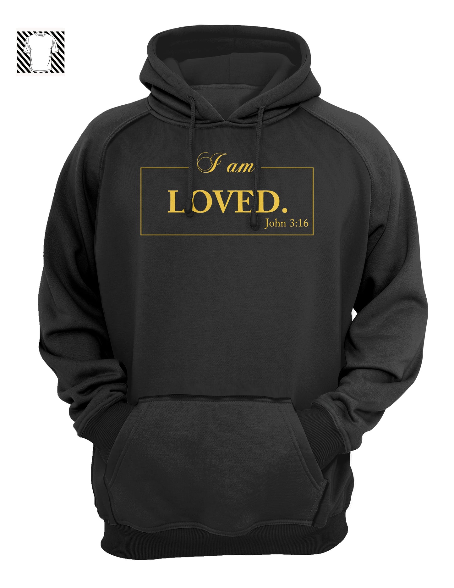 I am Loved - Hoody