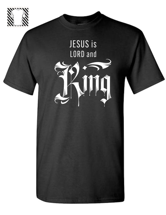Jesus is Lord and King T-shirt