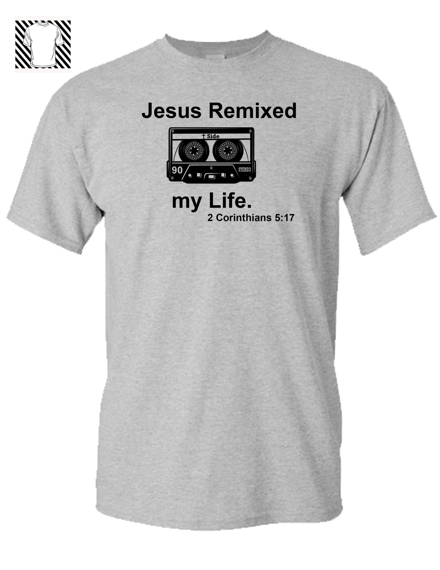 Jesus Remixed my Life - T-shirt