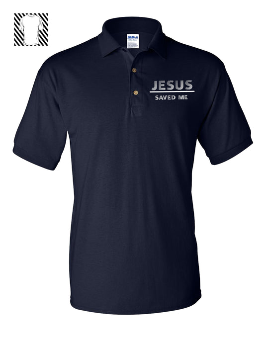 Jesus saved me Left Chest Polo shirt