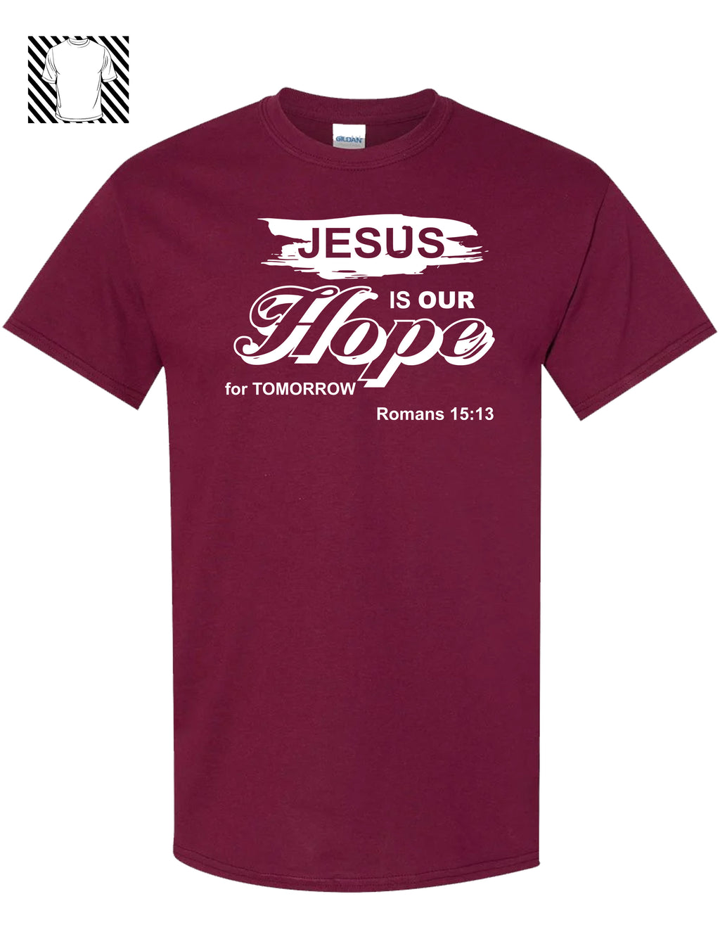 Jesus Is Our Hope ~ T-Shirt