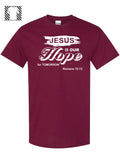 Jesus Is Our Hope ~ T-Shirt