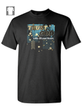 Trust God With All Your Heart - T-Shirt
